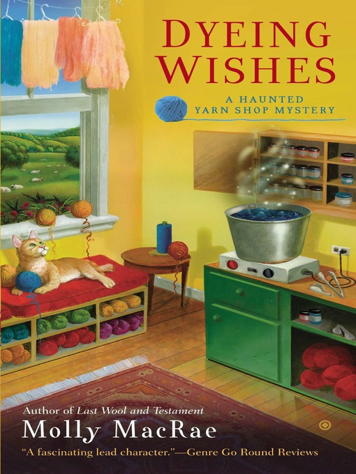 Title details for Dyeing Wishes by Molly MacRae - Available